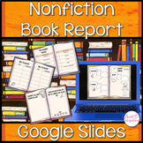 Nonfiction Book Report With Google Slides™ - Digital Learning
