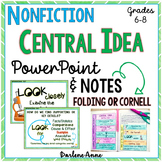 Nonfiction Central Idea PowerPoint, Notes, & Writing