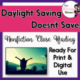 Nonfiction Close Reading - Daylight Saving Doesn't Save Energy