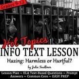 Informational Text Lesson on Hot Topics: Is Hazing Harmles