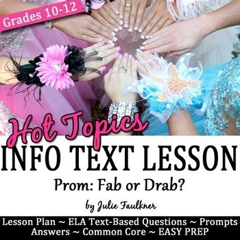 Preview of Informational Text Lesson on Hot Topics: Is Prom Fab or Drab?
