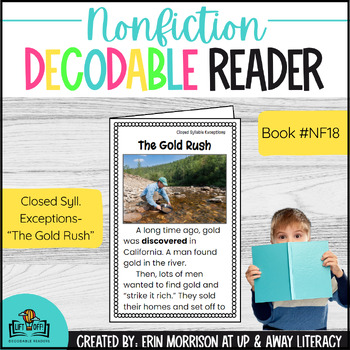 Preview of Nonfiction LIFT OFF! Decodable Reader Closed Syllable Exceptions- The Gold Rush