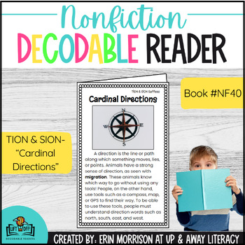 Preview of Nonfiction LIFT OFF! Decodable Reader TION & SION Suffixes-Cardinal Directions