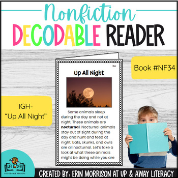 Preview of Nonfiction LIFT OFF! Decodable Reader for IGH- Up All Night