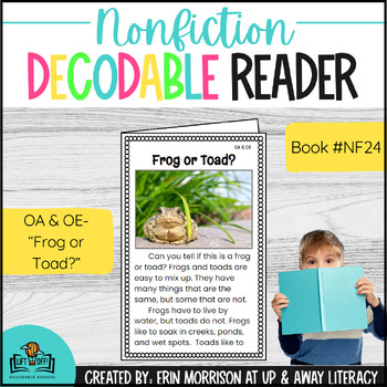 Preview of Nonfiction LIFT OFF! Decodable Reader for OA & OE Vowel Teams- Frog or Toad?