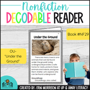 Preview of Nonfiction LIFT OFF! Decodable Reader for OU- Under the Ground
