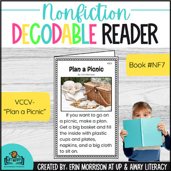 Preview of Nonfiction LIFT OFF! Decodable Reader for VCCV- Plan a Picnic