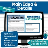 Nonfiction Main Idea & Details - Google Forms- 3 Assignmen