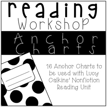 Preview of Nonfiction Reading Anchor Charts for Lucy Calkins