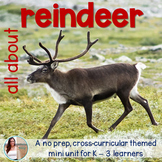 Nonfiction Reindeer Caribou Mini Unit - No Prep Set