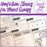 Nonfiction Stories for Mixed Speech and Language Groups