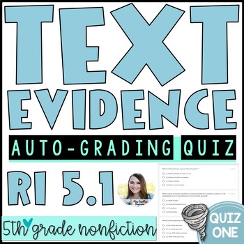 Preview of Reading Comprehension Text Evidence Quiz | Google Forms | Fifth Grade Nonfiction