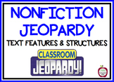 Nonfiction Text Feature and Text Structure Jeopardy Game