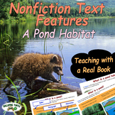 Nonfiction Text Features (A Pond Habitat)