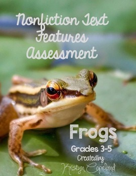 Preview of Nonfiction Text Features Test 2: Frogs (Digital & Printable)