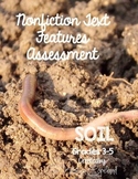 Nonfiction Text Features Assessment 3: Soil