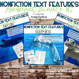Nonfiction Text Features Assessment Bundle #2