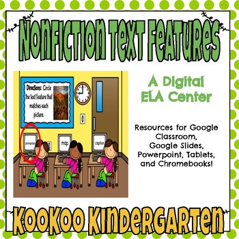 Preview of Nonfiction Text Features-Digital Center for Google Classroom