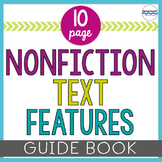 Nonfiction Text Features Guide Book:  Any Informational Text