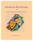 Nonfiction Text Features Readers Theatre Script