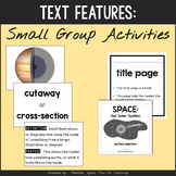 Nonfiction Text Features - Small Group Activities - SORTS 