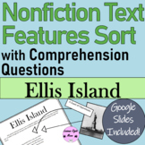 Ellis Island Nonfiction Text Features Sort with questions 