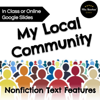 Preview of Nonfiction Text Features and MY LOCAL COMMUNITY! Reading/Social Studies Resource