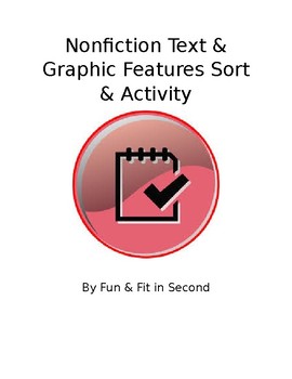 Preview of Nonfiction Text and Graphic Features Sort and Activity