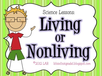 Preview of Nonliving and Living Things: A Science Lesson