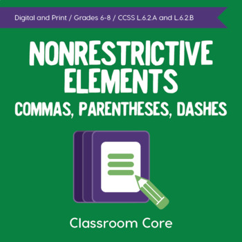 Preview of Nonrestrictive Elements: Commas, Parentheses, Dashes