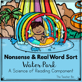 Nonsense & Real Word Sort - Water Park - A Science of Read