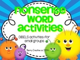 Nonsense Word Activities~DIBELS Interventions