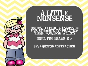 A Little Nonsense Word Cards Set One by A 1st Grade ...