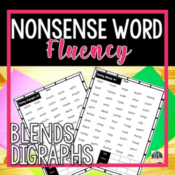 Nonsense Word Fluency Practice CCVC, CVCC Blends and Digraphs Word Lists