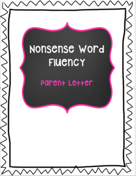 Preview of Nonsense Word Fluency Parent Letter