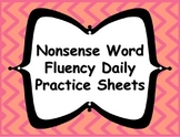 Nonsense Word Fluency Practice Sheets
