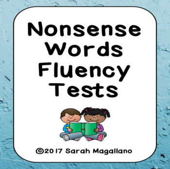 Preview of Nonsense Words Fluency Tests and Data Sheets