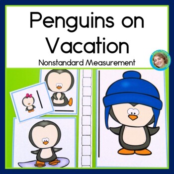 Preview of Penguins | Winter Nonstandard Measurement Activities Math Center