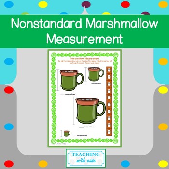 Preview of Nonstandard Measurement: Marshmallows and Cocoa