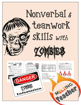 Preview of Nonverbal Skills and Teamwork with ZOMBIES
