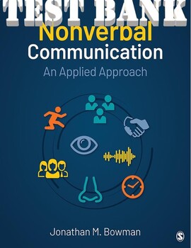 Preview of Nonverbal Communication_An Applied Approach 1st Edition by Jonathan TEst BANK