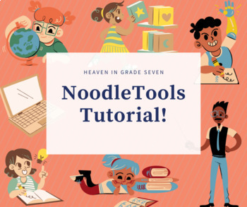 Preview of NoodleTools Student Tutorial - Google Slides