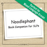 Noodlephant Book Companion for Speech Therapy