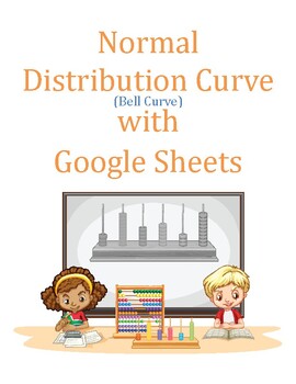 Preview of Normal Distribution - Bell Curve - with Google Sheets  —Distance Learning
