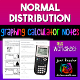 Normal Distribution on TI 83 and TI 84  Reference Sheet and Practice Worksheets