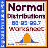 Normal Distributions 68 - 95 - 99.7 Worksheet Empirical Rule