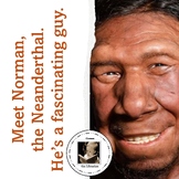 Meet Norman, the Neanderthal
