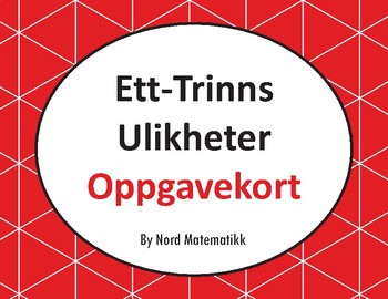 Preview of Norsk: Ett-Trinns Ulikheter Oppgavekort