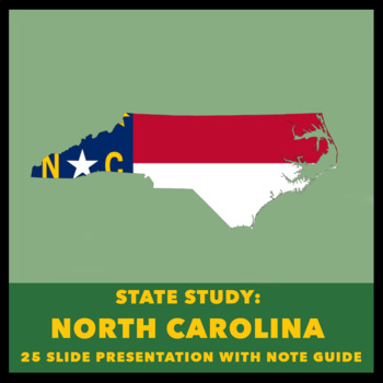 Preview of North Carolina PowerPoint Presentation - 25 Slides - Includes Note Guide