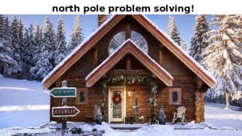 Preview of North Pole Problem Solving!